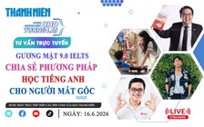 TVTT: Gương mặt 9.0 IELTS chia sẻ phương pháp học tiếng Anh cho người mất gốc