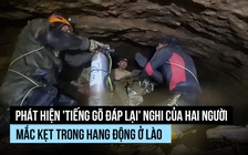 Có 'tiếng gõ đáp lại' khi tìm kiếm 2 người mất tích trong hang động Lào