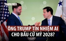 Ông Trump nêu bộ đôi ‘bất khả bại’ cho bầu cử Tổng thống Mỹ 2028