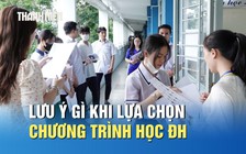 Một ngành, nhiều chương trình đào tạo: Thí sinh cần cân nhắc điều gì?