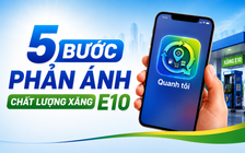 5 bước phản ánh chất lượng xăng E10