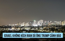 Israel không kích trả đũa Iran dù ông Trump cảnh báo
