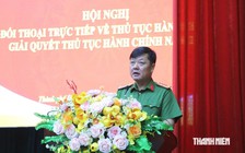 Công an TP.HCM đối thoại trực tiếp với người dân về thủ tục hành chính