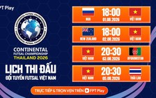 FPT Play phát trực tiếp đội tuyển futsal Việt Nam dự giải ‘cực xịn’ ở Thái Lan: Lịch thi đấu ra sao?