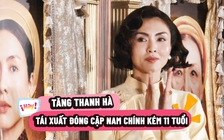 Tăng Thanh Hà nói về khoảng lặng 13 năm dừng đóng phim