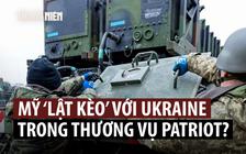 Ông Trump dội 'gáo nước lạnh' vào mong muốn sản xuất tên lửa Patriot của Ukraine