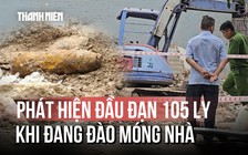 Đang đào móng nhà ở TP.HCM, nhóm công nhân tá hỏa phát hiện vật thể lạ dưới đất