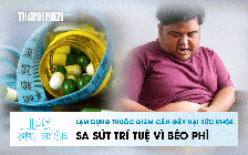 Bản tin sức khỏe 6.7: Thuốc giảm cân gây hại sức khỏe thế nào? | Sa sút trí tuệ vì béo phì