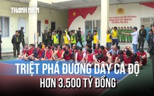 Khởi tố 85 đối tượng trong đường dây cá độ ‘cực khủng’