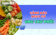 Không hút thuốc, điều gì làm tỷ lệ ung thư phổi ở nữ giới gia tăng?