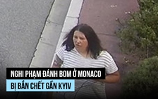 Nghi phạm đánh bom ở Monaco bị bắn chết, nhân viên tình báo Ukraine bị bắt