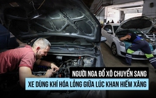 Khan hiếm xăng, nhiều người Nga vội 'độ' xe để sử dụng khí hóa lỏng