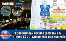 Toàn cảnh 17h: 3 con diều gắn đèn náo loạn sân bay Tân Sơn Nhất | Chàng trai trúng số 2 tỉ sau khi viết đơn nghỉ việc
