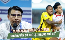 HLV Tan Cheng Hoe nói ‘Malaysia thiếu sắc bén’ nhưng vẫn có thể lật ngược thế cờ trước Việt Nam