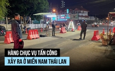 Thái Lan tìm thủ phạm loạt đánh bom, phóng hỏa ở miền nam