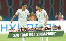 Đội tuyển Việt Nam đã thay đổi gì sau trận hòa Singapore?