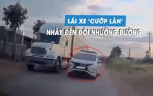Lái ô tô chạy ẩu ‘cướp làn’, còn đá đèn đòi xe khác nhường đường