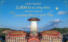 Mang nét đẹp xứ Huế ra Hòn Thơm, 3.000 kỹ sư, công nhân vượt biển kiến tạo Rixos Phu Quoc Vietnam