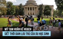 Thẩm phán Mỹ hoãn thi hành chính sách siết thời gian lưu trú của du học sinh