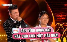 Đàm Vĩnh Hưng hát 'Hãy cho con một mái nhà'