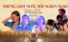Những giọt nước mắt nghẹn ngào trong đêm Nghĩa tình Phương Nam - Cùng con đi tiếp cuộc đời”