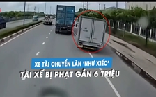 Lái xe tải chuyển làn như 'diễn xiếc', tài xế bị phạt gần 6 triệu