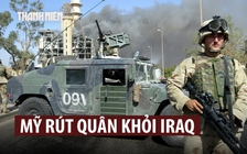 Mỹ rút quân khỏi Iraq sau hai thập niên hiện diện