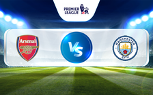 Trực tiếp bóng đá Arsenal vs Manchester City, Premier League, 20:30 15/02/2023