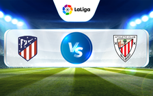 Trực tiếp bóng đá Atl. Madrid vs Ath Bilbao, La Liga, 00:30 20/02/2023