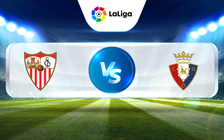 Trực tiếp bóng đá Sevilla vs Osasuna, La Liga, 03:00 27/02/2023