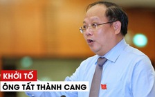 Khởi tố ông Tất Thành Cang