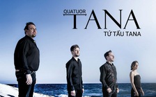 Tứ tấu Bỉ diễn tác phẩm của nhà soạn nhạc Pháp gốc Việt