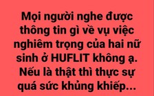 Mời công an xác minh thông tin lan truyền hai nữ sinh HUFLIT bị xâm hại tình dục