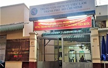 Kiến nghị giao công an xác minh vi phạm tại Trung tâm Dịch vụ việc làm TP.HCM