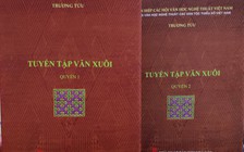 Tuyển tập văn xuôi Trương Tửu – cây bút phong cách đầu thế kỷ 20