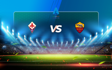 Trực tiếp bóng đá Fiorentina vs AS Roma, Serie A, 02:45 04/03/2021