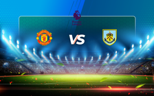 Trực tiếp bóng đá Manchester Utd vs Burnley, Premier League, 22:00 18/04/2021