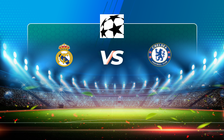 Trực tiếp bóng đá Real Madrid vs Chelsea, Champions League, 02:00 28/04/2021