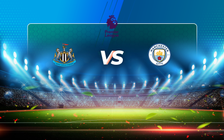 Trực tiếp bóng đá Newcastle vs Manchester City, Premier League, 02:00 15/05/2021