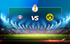 Trực tiếp bóng đá RB Leipzig vs Dortmund, DFB Pokal, 01:45 14/05/2021