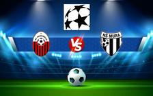 Trực tiếp bóng đá Shkendija (Mkd) vs Mura (Slo), Champions League, 01:00 07/07/2021
