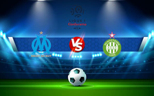 Trực tiếp bóng đá Marseille vs St Etienne, Ligue 1, 02:00 29/08/2021