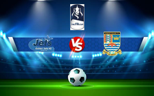 Trực tiếp bóng đá Oxhey Jets vs Kingstonian, FA Cup, 21:00 04/09/2021