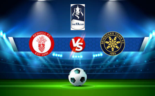 Trực tiếp bóng đá Redhill vs Sevenoaks, FA Cup, 21:00 04/09/2021