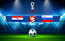 Trực tiếp bóng đá Croatia vs Slovenia, WC Europe, 01:45 08/09/2021