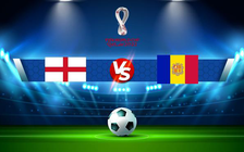 Trực tiếp bóng đá Anh vs Andorra, WC Europe, 23:00 05/09/2021