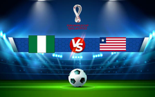 Trực tiếp bóng đá Nigeria vs Liberia, WC Africa, 23:00 03/09/2021