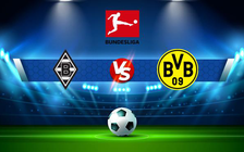 Trực tiếp bóng đá B. Monchengladbach vs Dortmund, Bundesliga, 23:30 25/09/2021