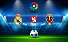 Trực tiếp bóng đá Real Madrid vs Villarreal, LaLiga, 02:00 26/09/2021