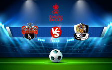 Trực tiếp bóng đá Sudbury vs Dartford, FA Cup, 21:00 16/10/2021